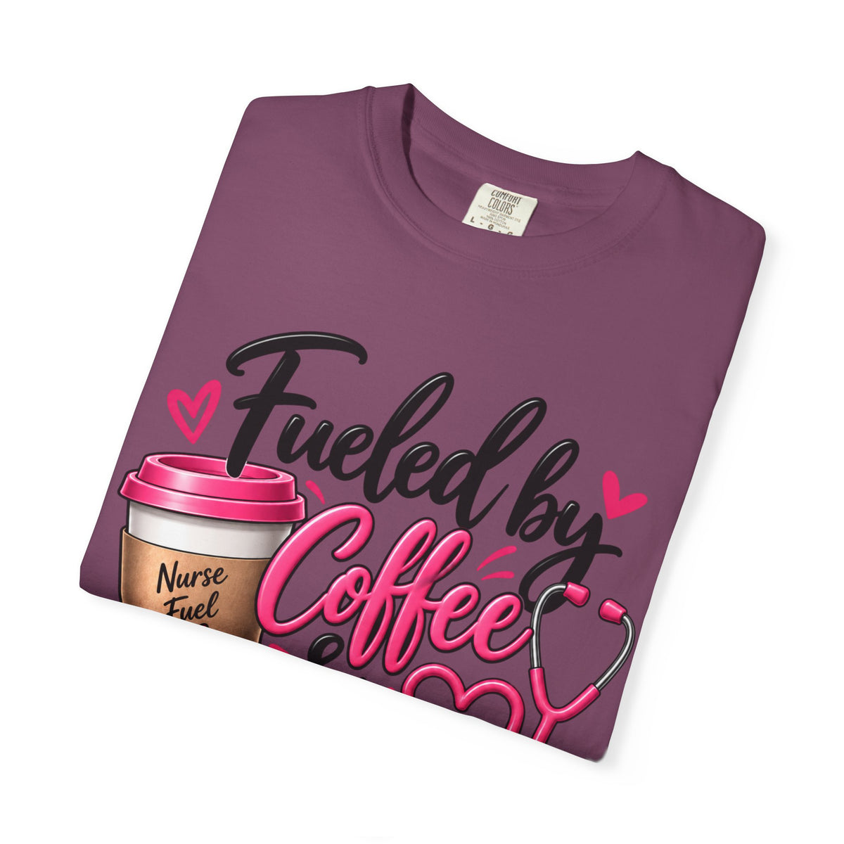 Fueled by Coffee & Compassion Nurse T-Shirt