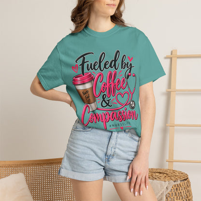 Fueled by Coffee & Compassion Nurse T-Shirt