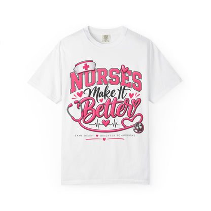 Nurse’s Make It Better Tee — Pink Stethoscope & Heartbeat Nursing Shirt