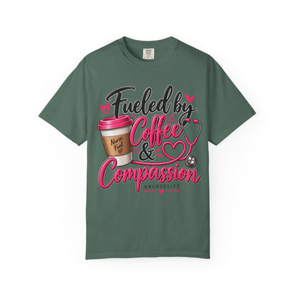 Fueled by Coffee & Compassion Nurse T-Shirt