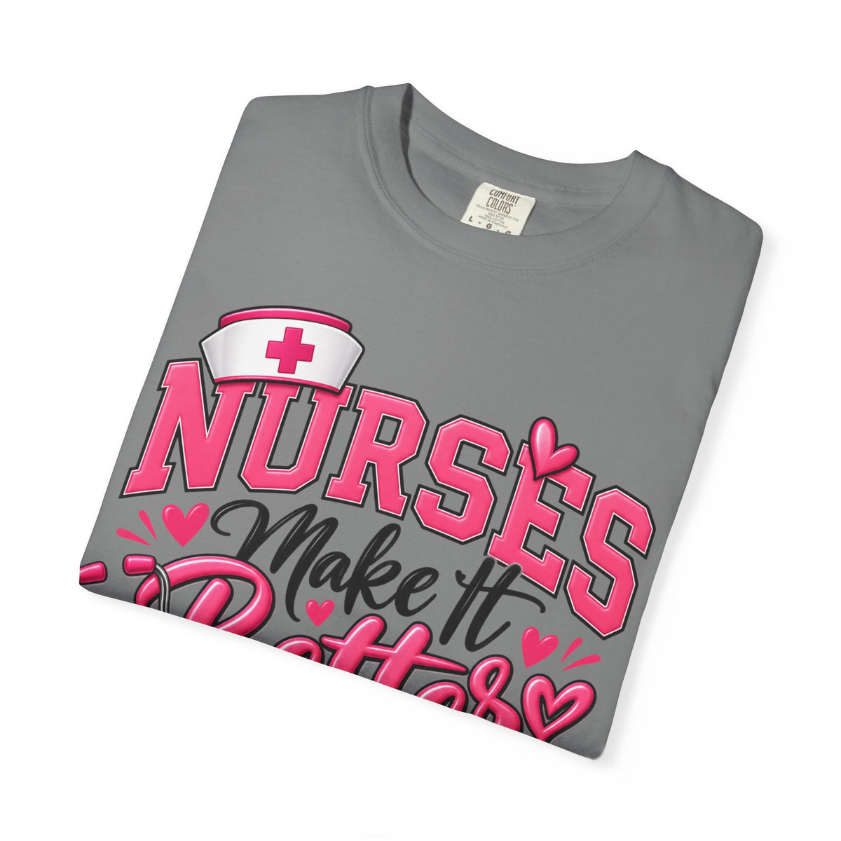 Nurse’s Make It Better Tee — Pink Stethoscope & Heartbeat Nursing Shirt