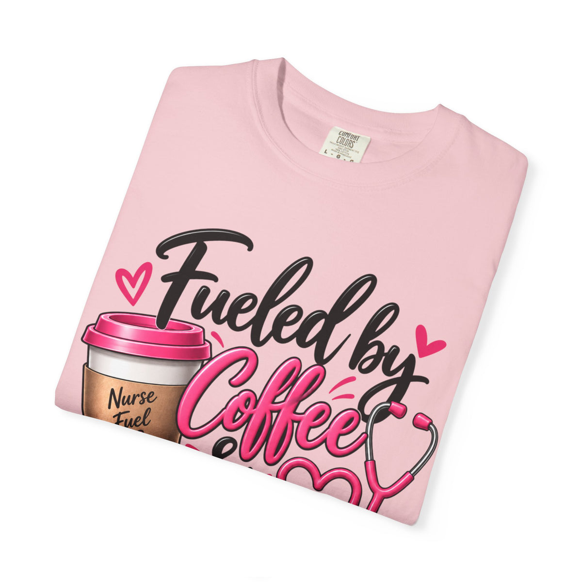 Fueled by Coffee & Compassion Nurse T-Shirt