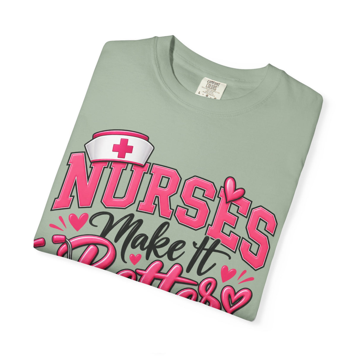 Nurse’s Make It Better Tee — Pink Stethoscope & Heartbeat Nursing Shirt