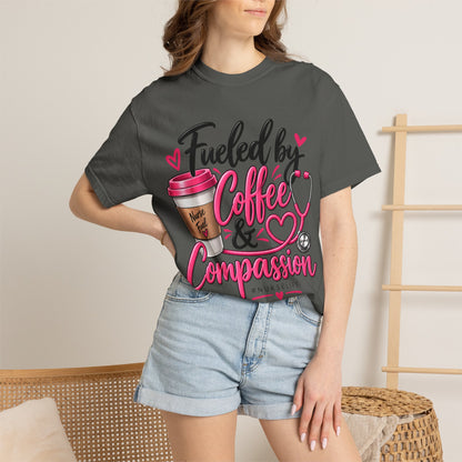 Fueled by Coffee & Compassion Nurse T-Shirt
