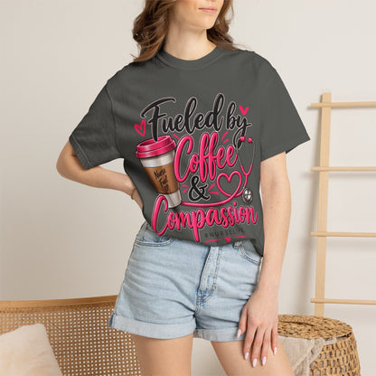 Fueled by Coffee & Compassion Nurse T-Shirt
